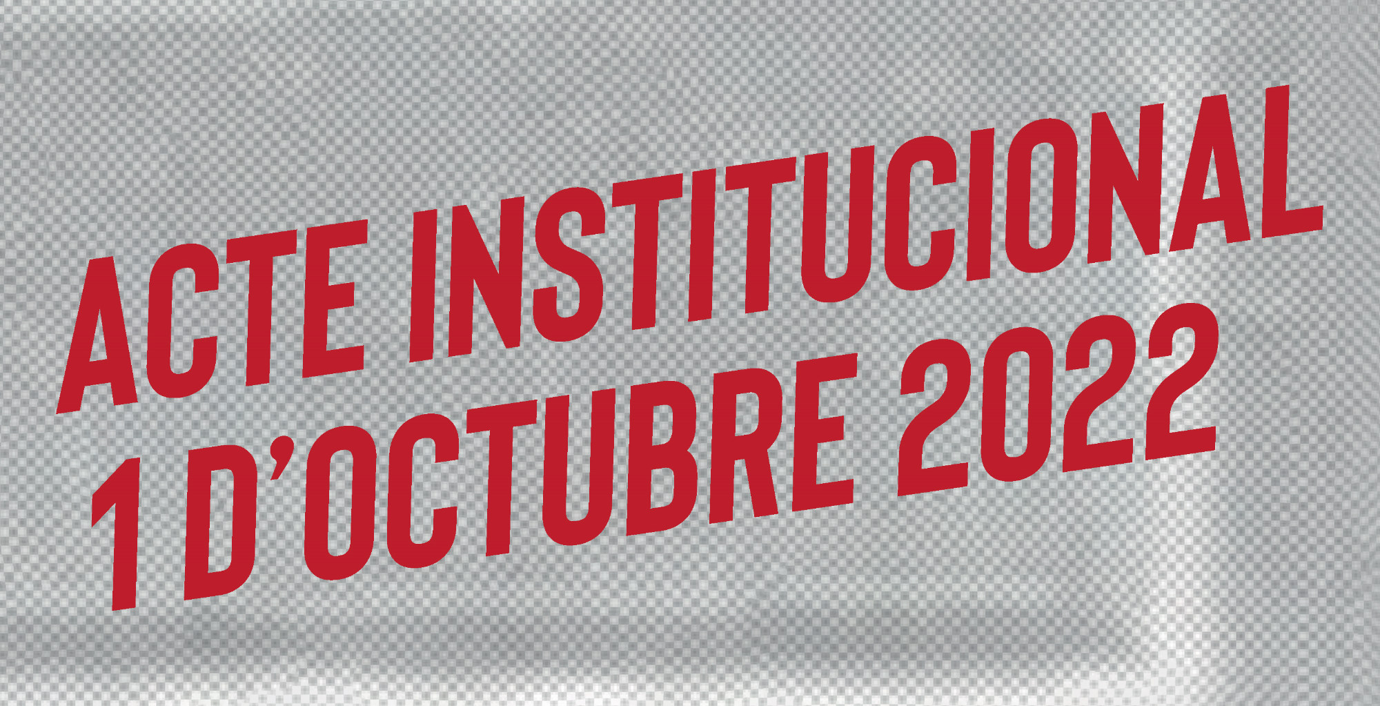 Acte institucional 1-O 2022