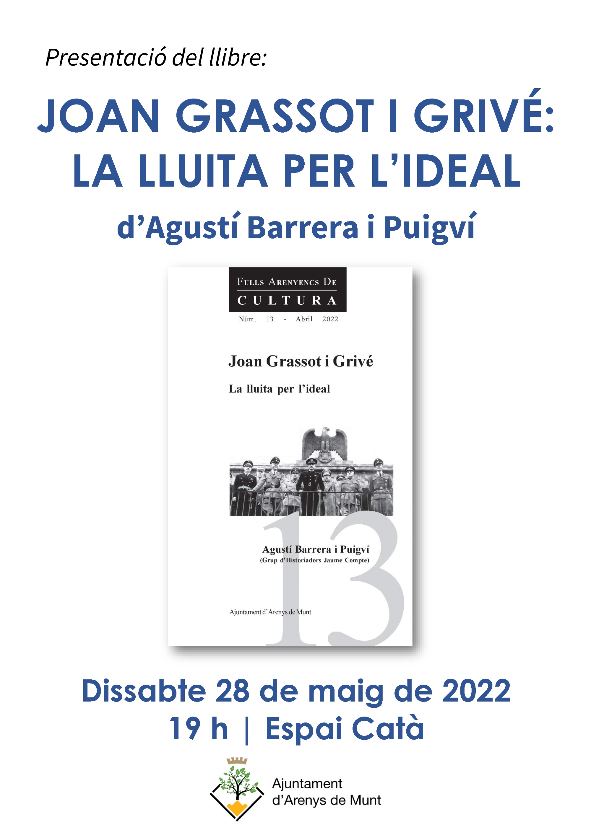 Cartell Presentació llibre 'Joan Grassot i Grivé. La lluita per l'ideal' d'Agustí Barrera 28-5-22