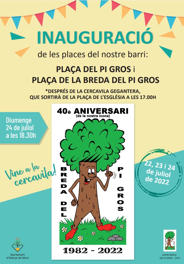 Cartell Inauguraci&oacute; places Pi Gros 24-7-22