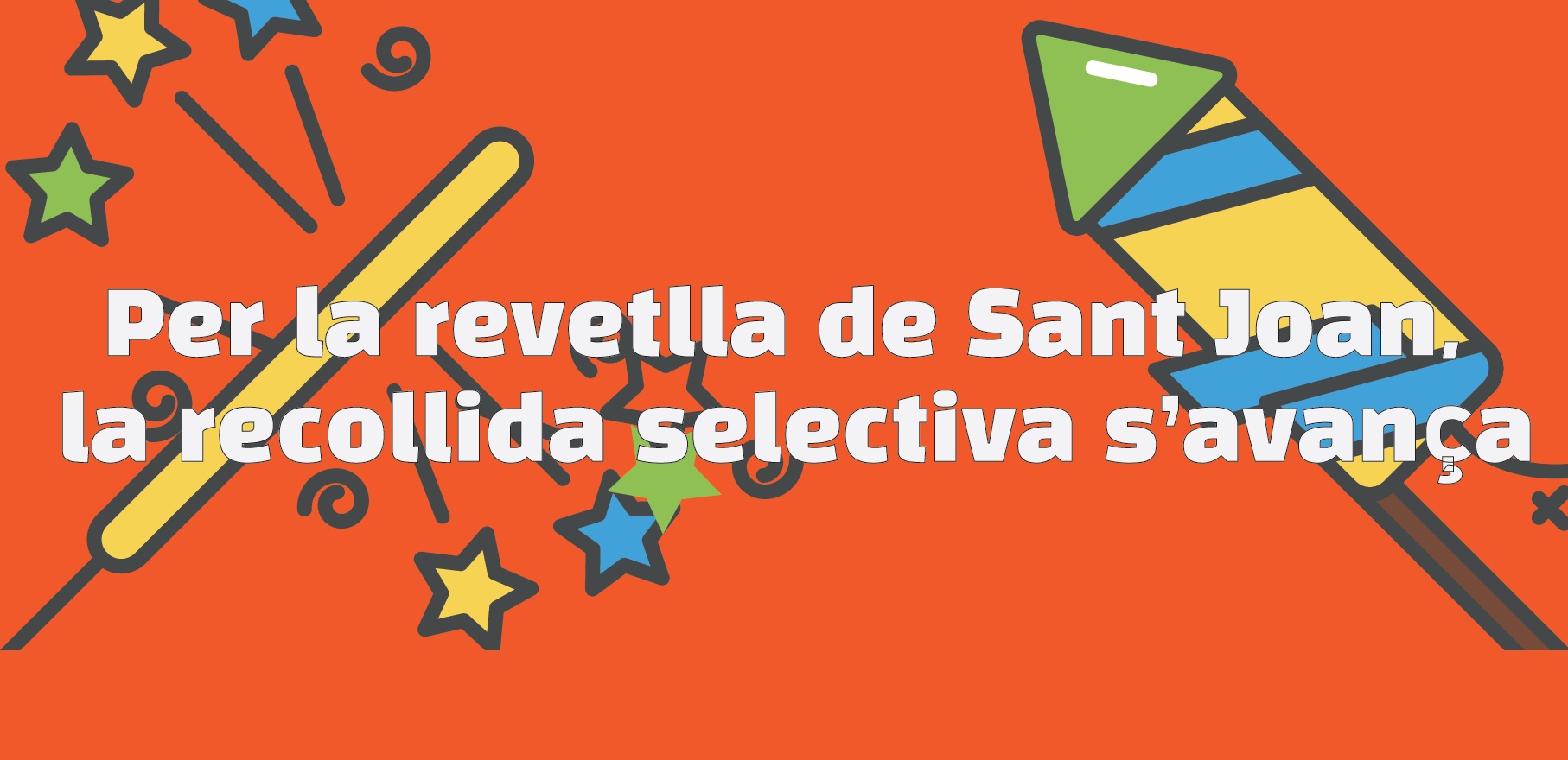 La recollida selectiva s'avança el 23 de juny