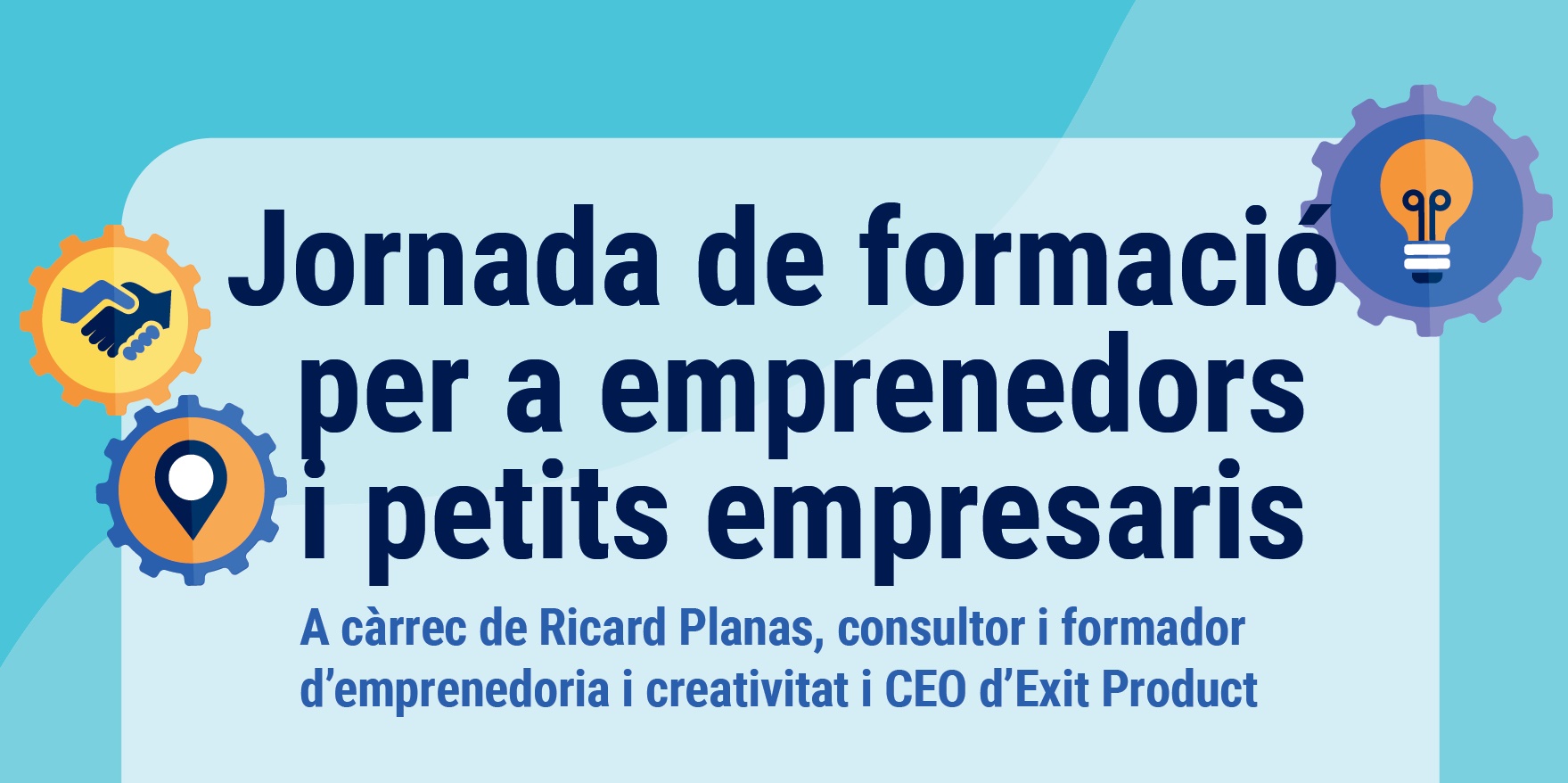 Jornada de formació per a emprenedors i per a comerciants i petits empresaris
