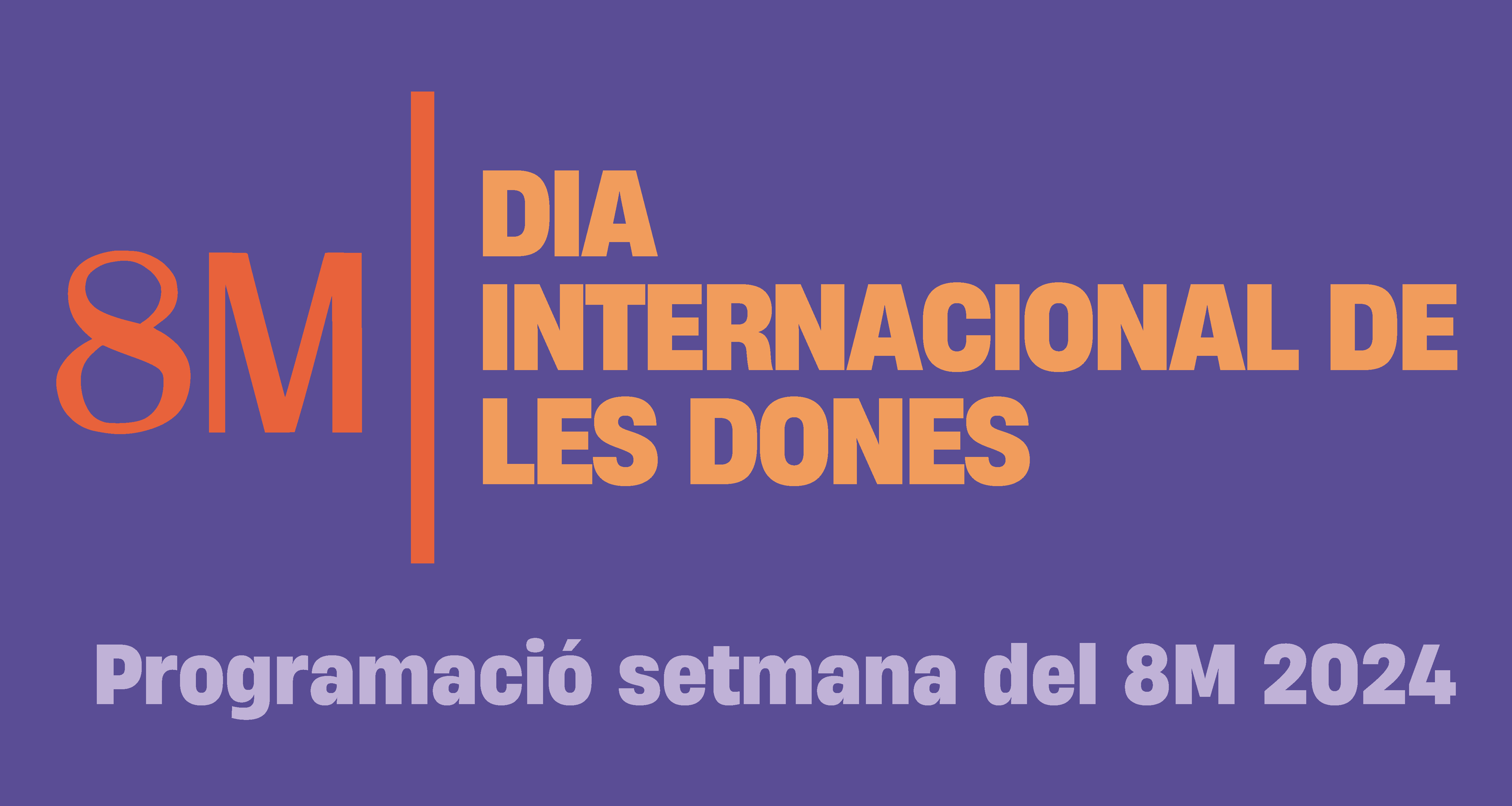 8 de març, Dia Internacional de les Dones