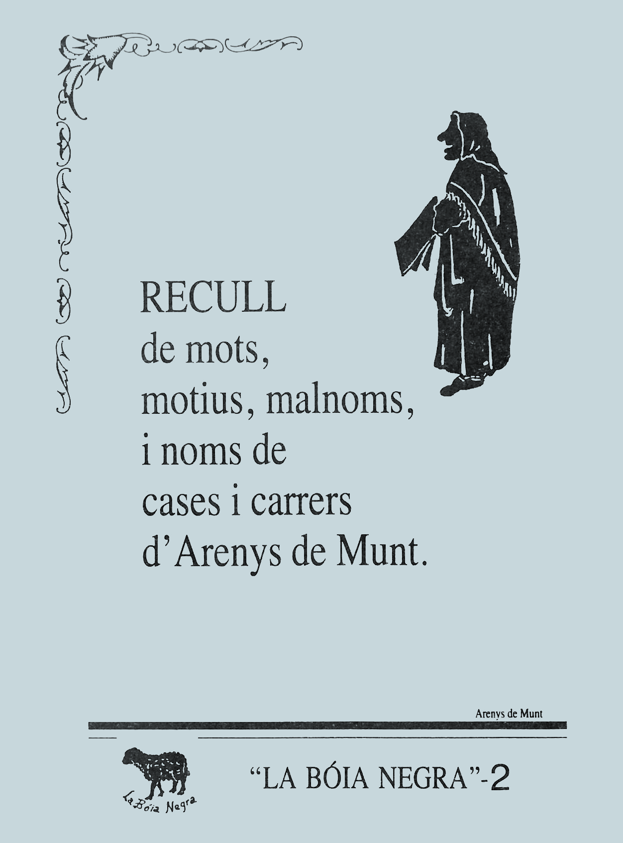Recull de mots, motius, malnoms i noms de cases i carrers d'Arenys de Munt 2
