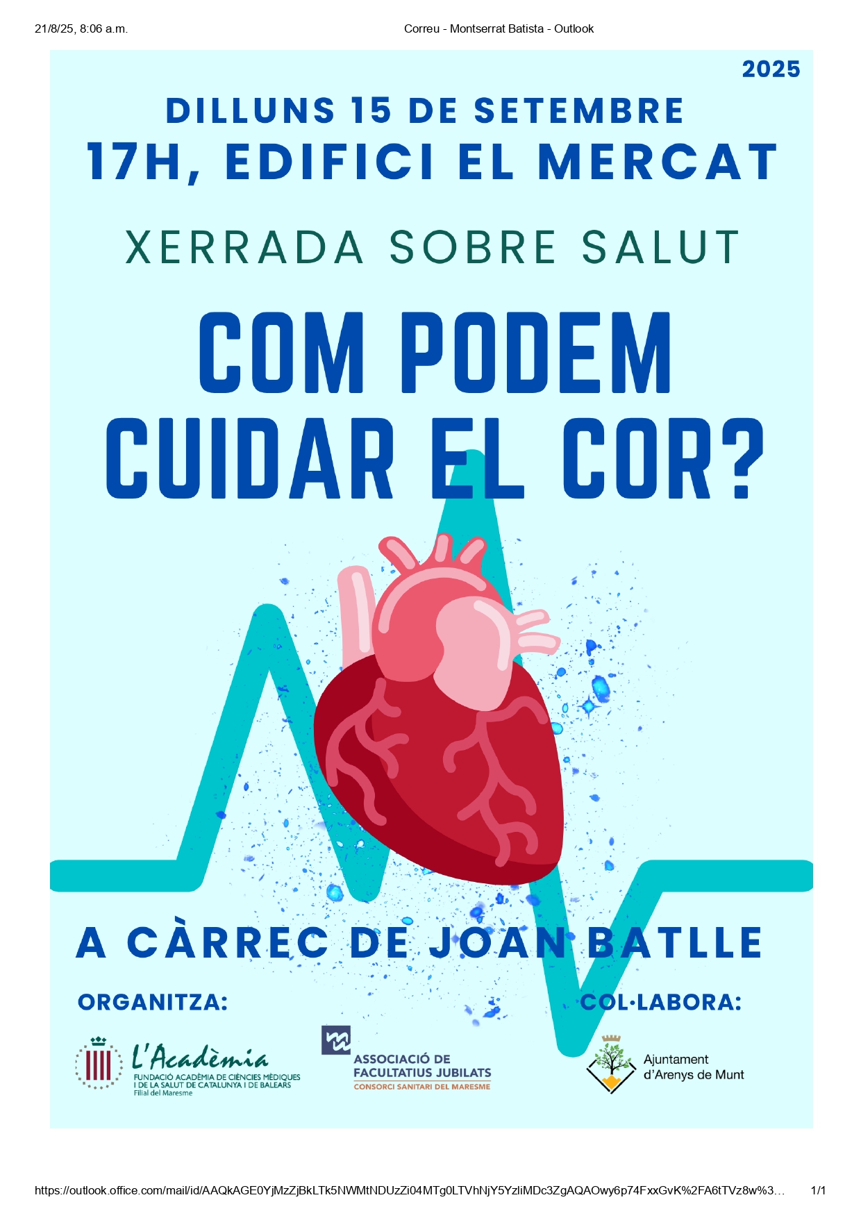 Xerrada sobre salut:  com podem cuidar el cor ?   ( a càrrec de Joan Batlle )