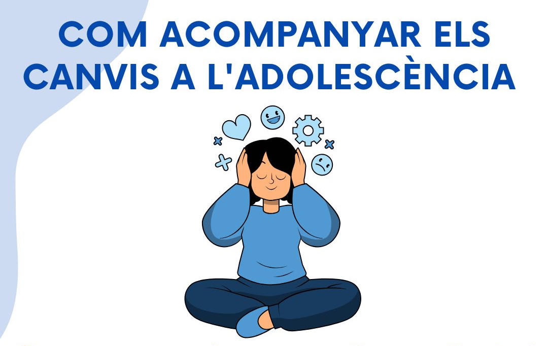 Taller: com acompanyar els canvis a l'adolescència