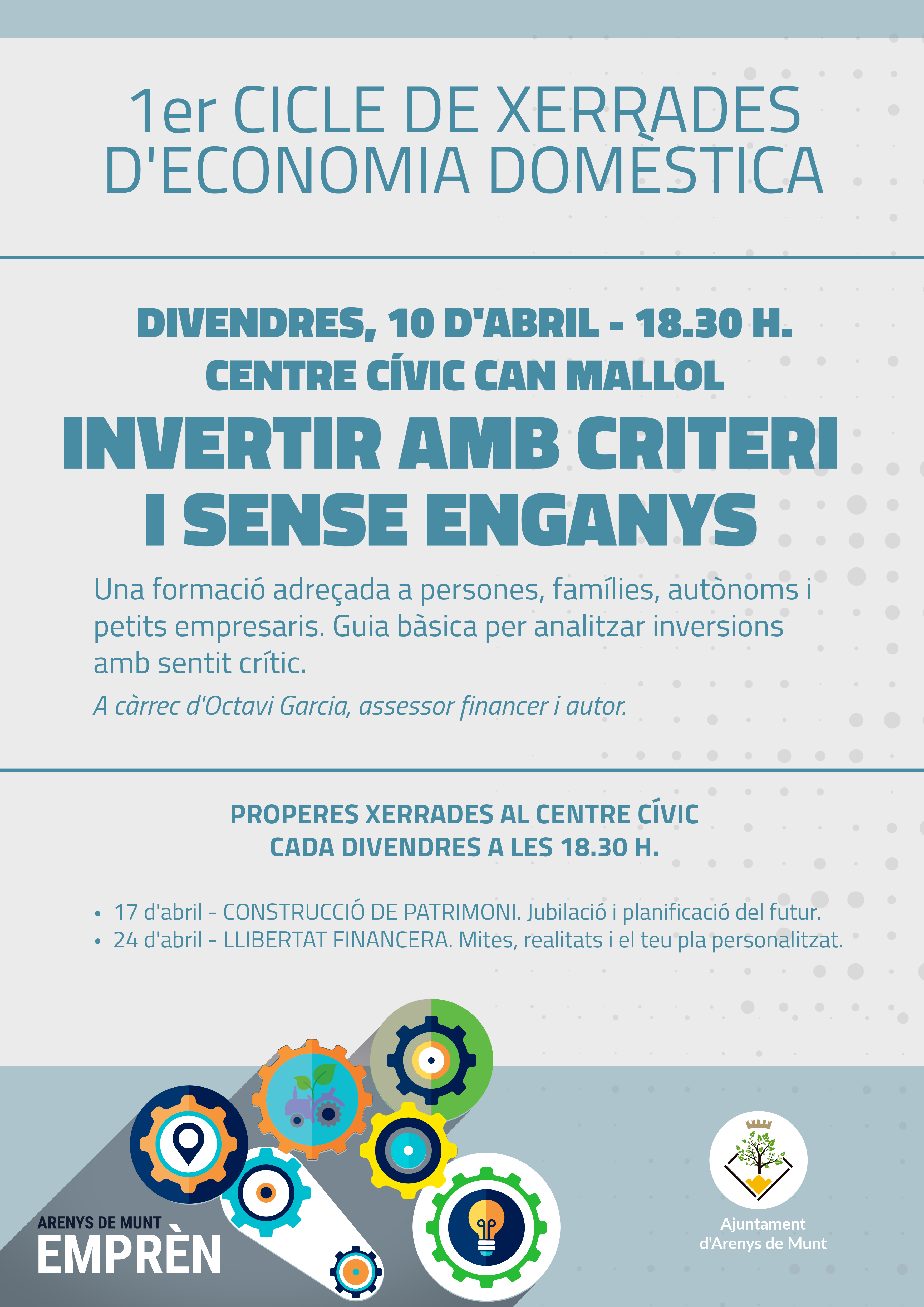 Invertir amb criteri i sense enganys, cicle de xerrades d'economia dom&egrave;stica